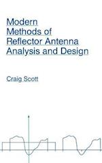 Modern Methods of Reflector Antenna Analysis and Design