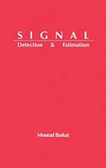 Signal Detection and Estimation