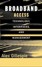 Broadband Access Technology, Interfaces, and Management