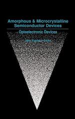 Amorphous and Microcrystalline Semiconductor Devices: Optoelectronic Devices 