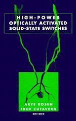 High-Power Optically Activated Solid-State Switches