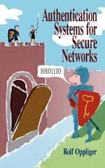 Authentication Systems for Secure Networks 