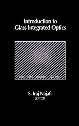 Introduction to Glass Integrated Optics