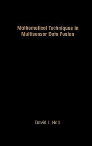 Mathematical Techniques in Multisensor Data Fusion