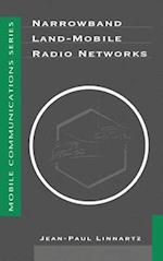 Narrowband Land-Mobile Radio Networks