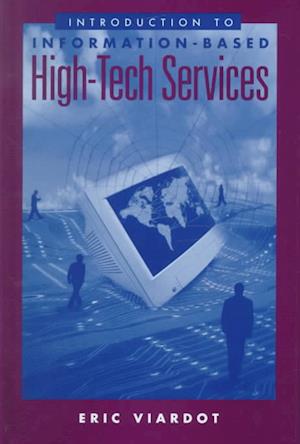 Introduction to Information-Based High-Tech Services