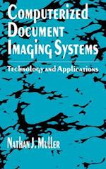 Computerized Document Imaging Systems: Technology and Applications 