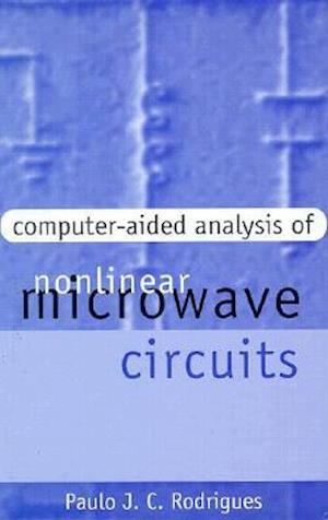 Computer-Aided Analysis of Nonlinear Microwave Circuits