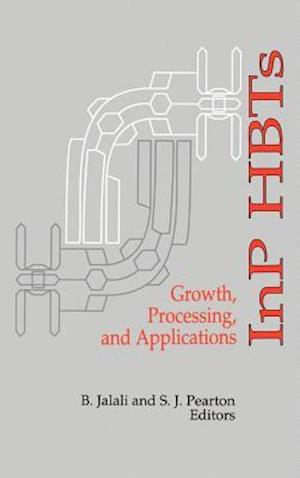 Inp Hbts Growth, Processing and Applications