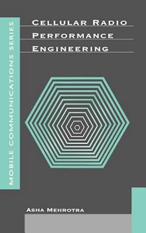 Cellular Radio Performance Engineering