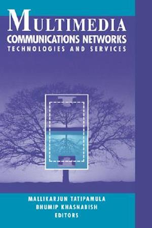 Multimedia Communications Networks Technologies and Services