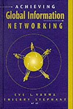 Achieving Global Information Networking
