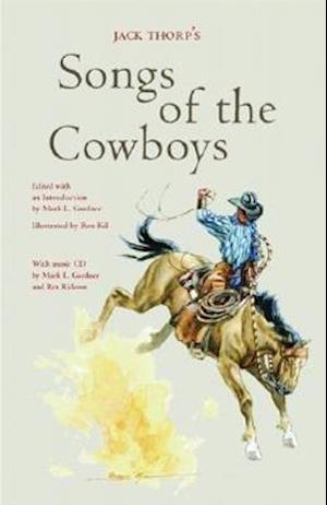 Jack Thorp's Songs of the Cowboys [With CD]