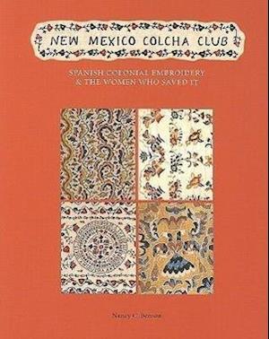 Benson, N: New Mexico Colcha Club