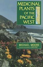 Medicinal Plants of the Pacific West