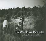 To Walk in Beauty