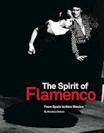 The Spirit of Flamenco