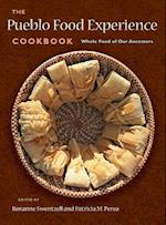 The Pueblo Food Experience Cookbook