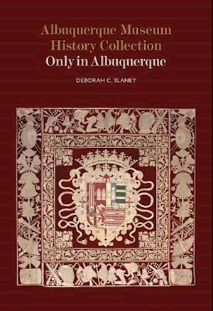 Slaney, D: Albuquerque Museum History Collection