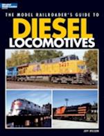 Model Railroader's Guide to Diesel Locomotives