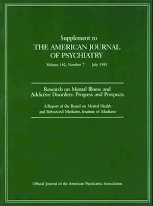 Research on Mental Illness and Addictive Disorders