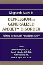 Diagnostic Issues in Depression and Generalized Anxiety Disorder