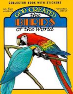 God Created the Birds of the World [With Stickers]