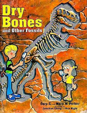 Dry Bones & Other Fossils