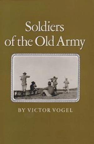 Soldiers of the Old Army