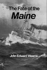 The Fate of the Maine