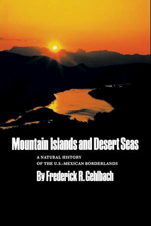 Mountain Islands and Desert Seas
