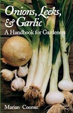Onions, Leeks, and Garlic
