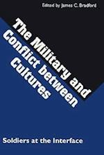 The Military and Conflict Between Cultures