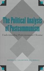 The Political Analysis of Postcommunism