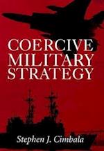 Coercive Military Strategy