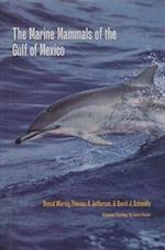 The Marine Mammals of the Gulf of Mexico