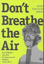 Don't Breathe the Air