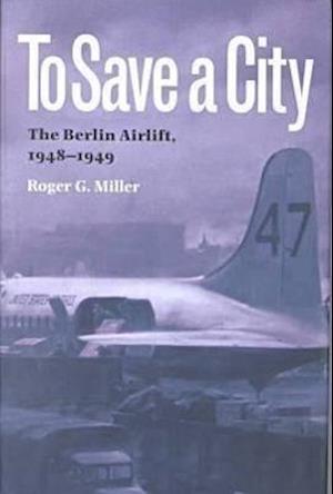 Miller, R:  To Save a City