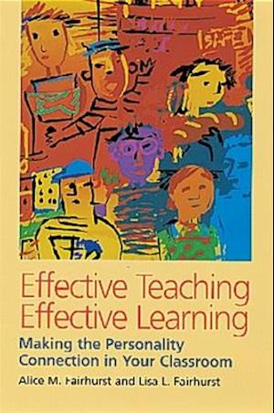 Effective Teaching, Effective Learning