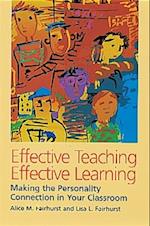 Effective Teaching, Effective Learning