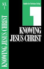 Knowing Jesus Christ, Book 1