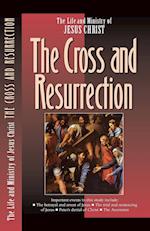 The Cross and the Resurrection