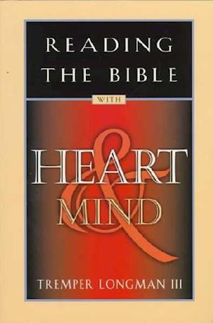 Reading the Bible with Heart & Mind