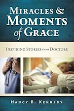 Miracles & Moments of Grace