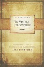 In Visible Fellowship