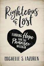 Righteous and Lost