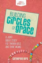 Building Circles of Grace