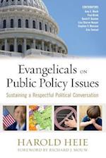 Evangelicals on Public Policy Issues: Sustaining a Respectful Political Conversation 