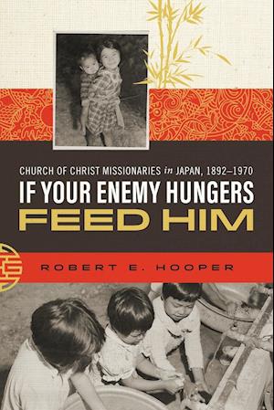 If Your Enemy Hungers, Feed Him