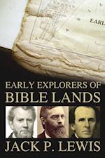 Early Explorers of Bible Lands